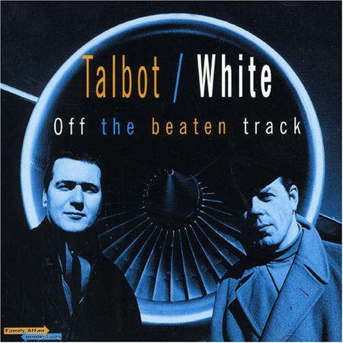 Talbot/White/Off The Beaten Track@Import-Ita